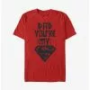 DC Comics Superman Dad You're My Superman T-Shirt