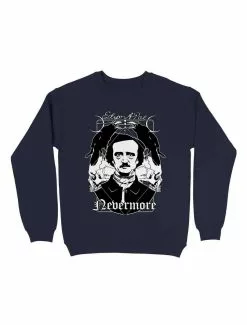 Edgar Allan Poe Nevermore Sweatshirt