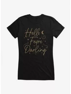 A Court Of Mist & Fury Hello, Feyre Darling Girls T-Shirt