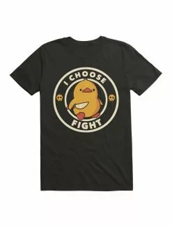 I Choose Fight Duck T-Shirt